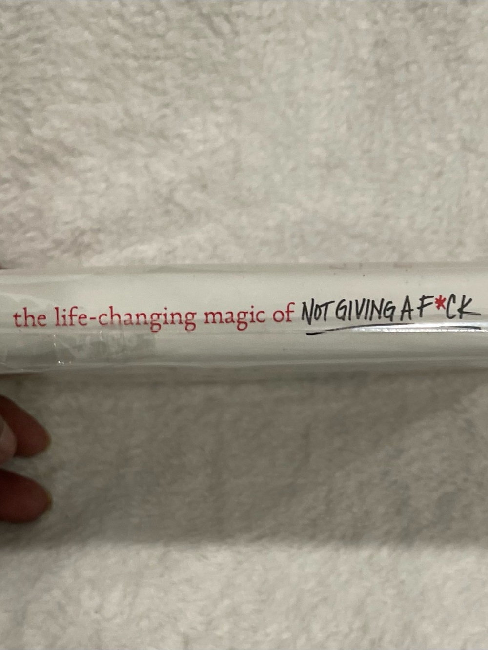 The Life-Changing Magic of Not Giving a F*ck – White Cover Hardback Book - Picture 2 of 4